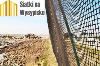 Ogrodzenie wysypiska - Na wymiar siatki zabezpieczające na ogrodzenie wysypiska - Silna siatka